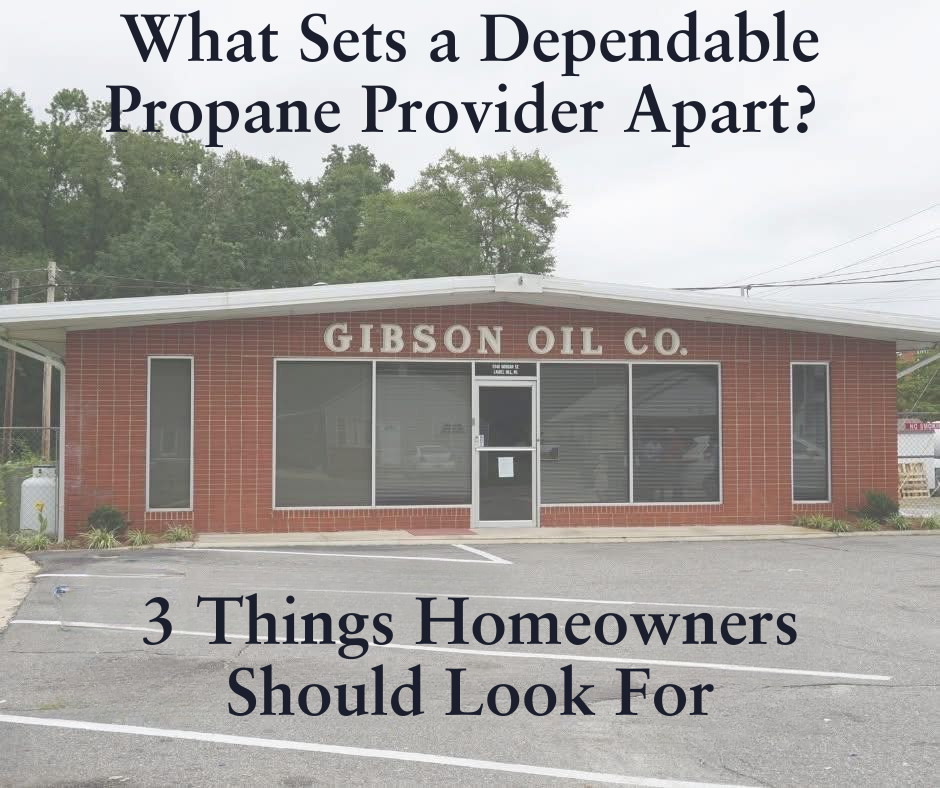 What Sets a Dependable Propane Provider Apart? 3 Things Homeowners Should Look For
